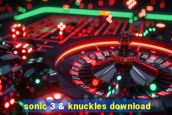 sonic 3 & knuckles download